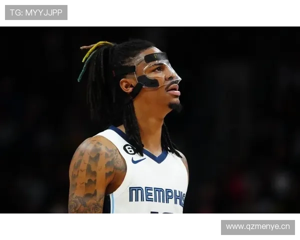 贾·莫兰特突破提升球队进攻节奏明显优于过去赛季